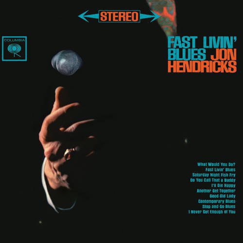 Jon Hendricks - Fast Livin' Blues { vinyl }