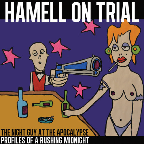 Hamell on Trial - The Night Guy at The Apocalypse Profiles of a Rushing Midnight { vinyl }