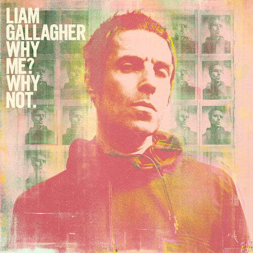 Liam Gallagher - Why Me Why Not { vinyl }