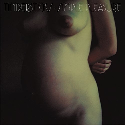 Tindersticks - Simple Pleasures (Expanded Edition) { vinyl }