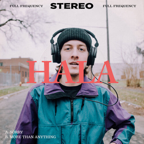 Hala - Sorry / More Than Anything { vinyl }