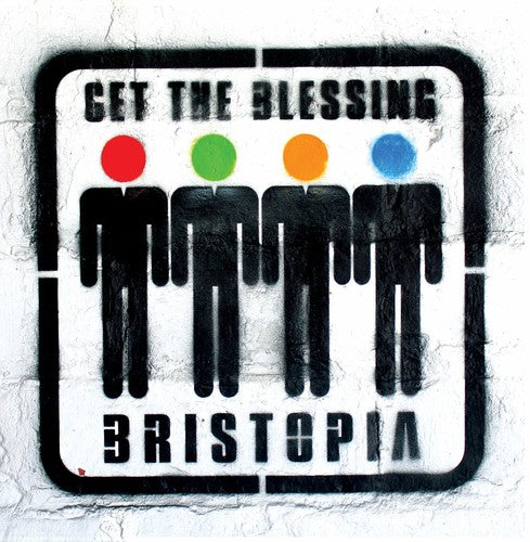 Get the Blessing - Bristopia { vinyl }