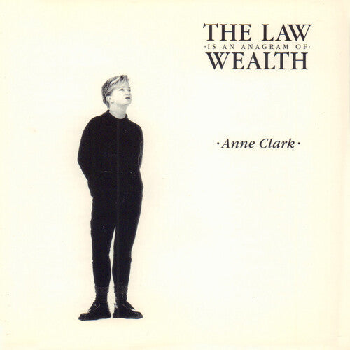 Anne Clark - The Law Is An Anagram Of Wealth { vinyl }