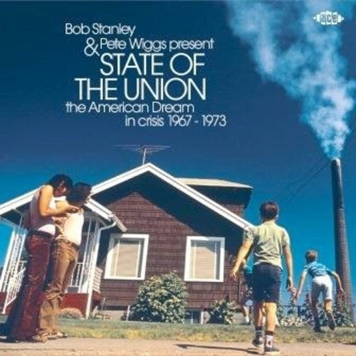 Bob Stanley & Pete Wiggs Present State Of The Union: American Dream InCrisis 1967-1973 / Various { vinyl }