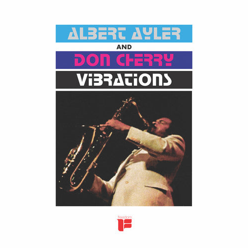 Albert Ayler - Vibrations { vinyl }