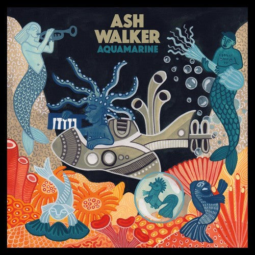 Ash Walker - Aquamarine { vinyl }