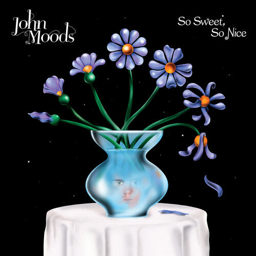 John Moods - So Sweet So Nice { vinyl }