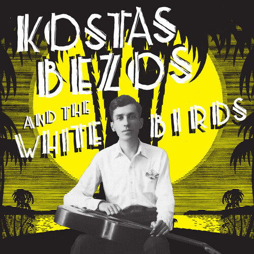 Kostas Bezos - Kostas Bezos & the White Birds { vinyl }