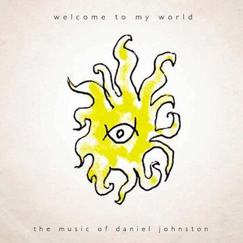 Daniel Johnston - Welcome To My World { vinyl }
