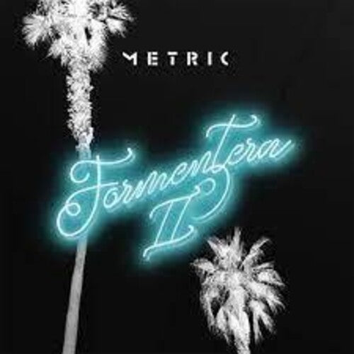 Metric - Formentera Ii { vinyl }