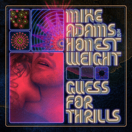 Mike Adams & His Honest Weight - Guess For Thrills { vinyl }