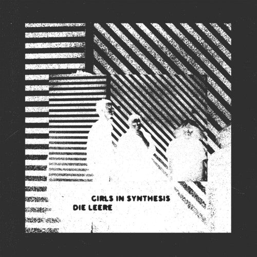 Girls in Synthesis - Die Leere { vinyl }