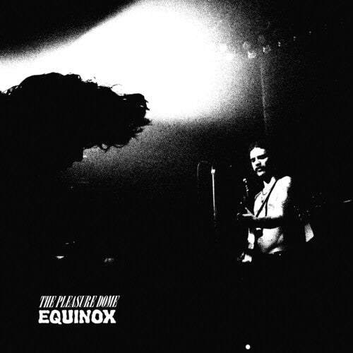Pleasure Dome - Equinox { vinyl }