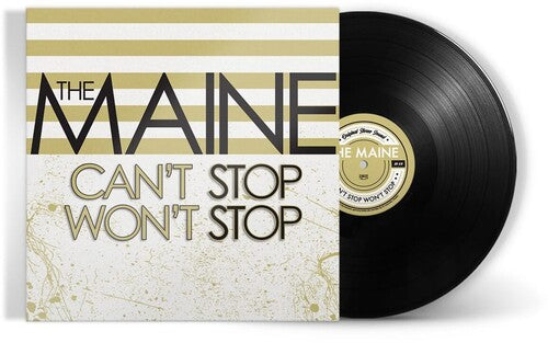 The Maine - Can't Stop Won't Stop (15th Anniversary Edition) { vinyl }