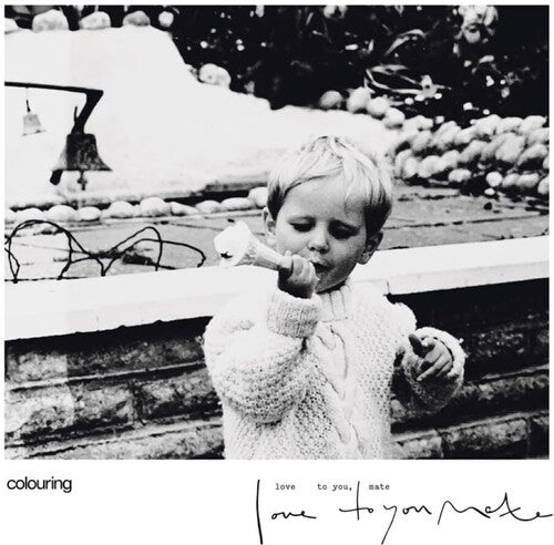 Colouring - Love To You Mate { vinyl }