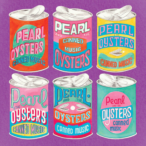 Pearl & the Oysters - Canned Music { vinyl }