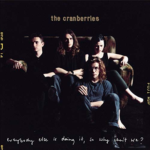 The Cranberries - Everybody Else Is Doing It, So Why Can't We (25th Anniversary Vinyl LP) { vinyl }