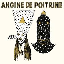 Angine de Poitrine - Volume 1 - Vinyl LP Record { vinyl }