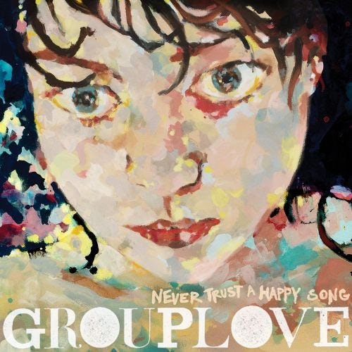 Grouplove - Never Trust A Happy Song - Vinyl LP Record { vinyl }