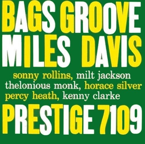 Miles Davis - Bags Groove { vinyl }