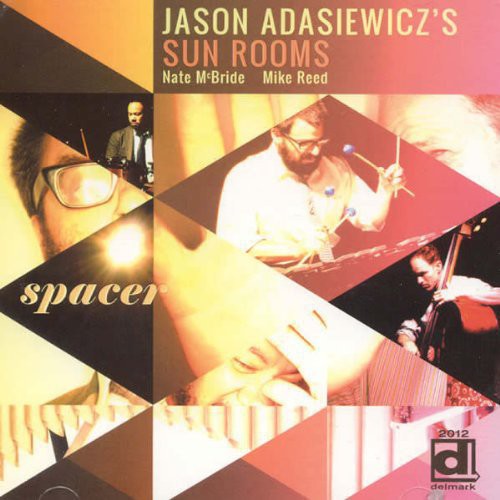 Jason Adasiewicz - Spacer { vinyl }