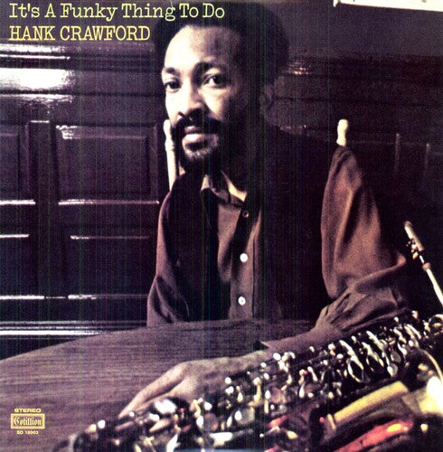 Hank Crawford - It's a Funky Thing to Do { vinyl }