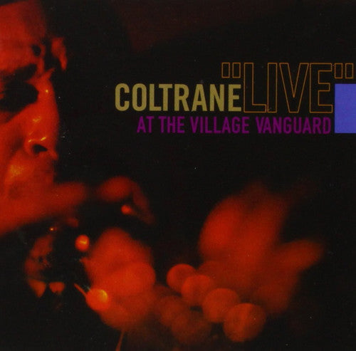 John Coltrane - Live at the Village Vanguard { vinyl }