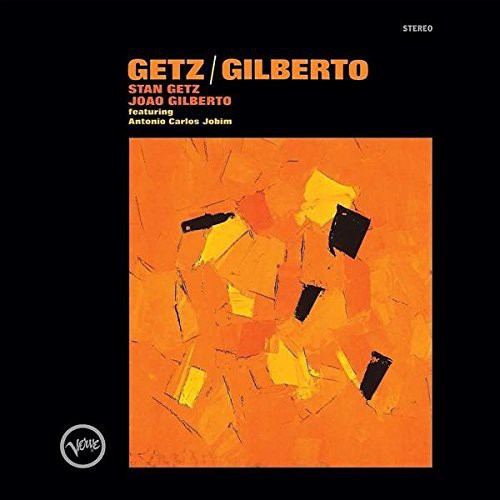 Stan Getz & João Gilberto - Getz/Gilberto { vinyl }