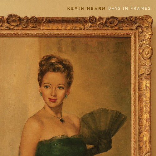 Kevin Hearn - Days in Frames { vinyl }