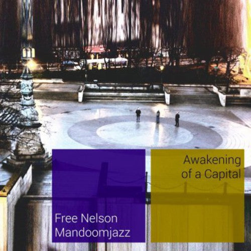 Free Nelson Mandoomjazz - Awakening of a Capital { vinyl }
