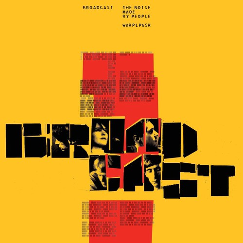 Broadcast - Noise Made By People { vinyl }