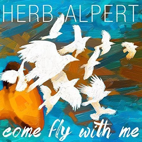 Herb Alpert - Come Fly with Me { vinyl }