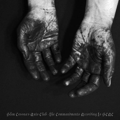 Slim Cessna's Auto Club - The Commandments According To Scac { vinyl }