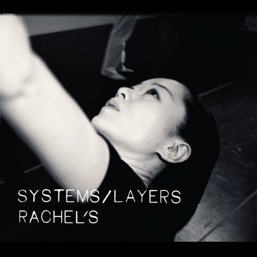 Rachel's - Systems/Layers { vinyl }