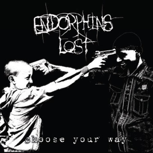Endorphins Lost - Choose Your Way { vinyl }