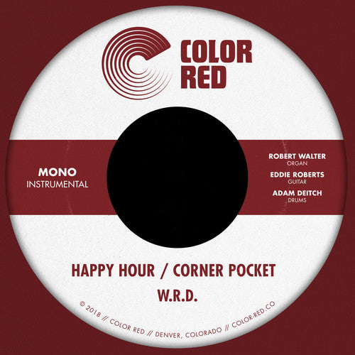 W.R.D. - Happy Hour / Corner Pocket { vinyl }