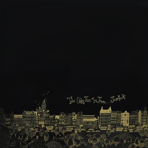 Josef K - Only Fun In Town { vinyl }