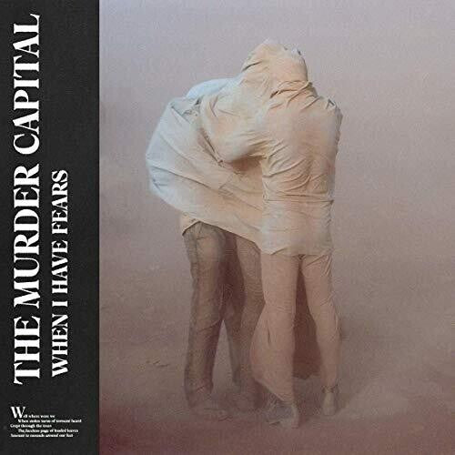 Murder Capital - When I Have Fears { vinyl }