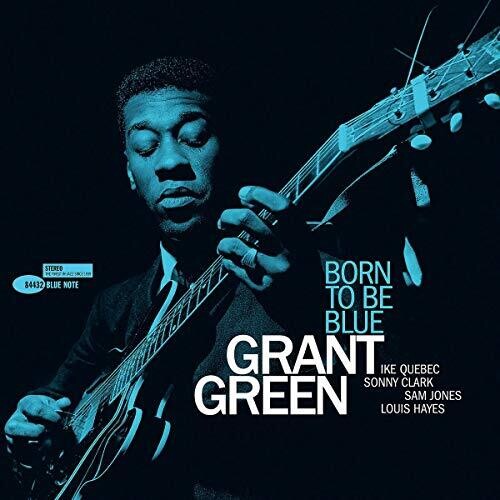 Grant Green - Born To Be Blue { vinyl }