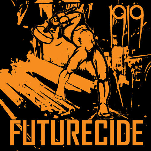 1919 - Futurecide [Orange] { vinyl }