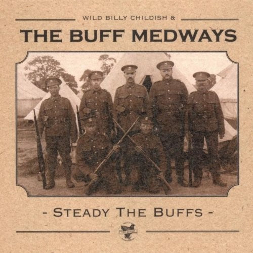 The Buff Medways - Steady The Buffs { vinyl }