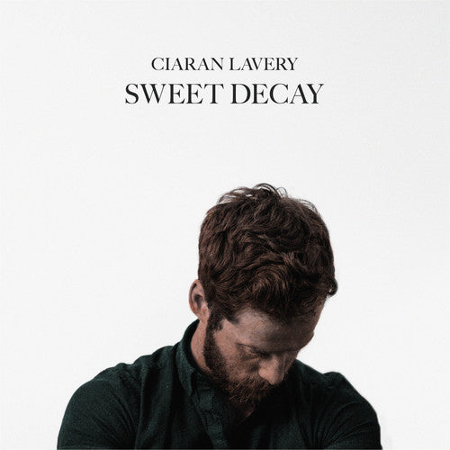Ciaran Lavery - Sweet Decay { vinyl }