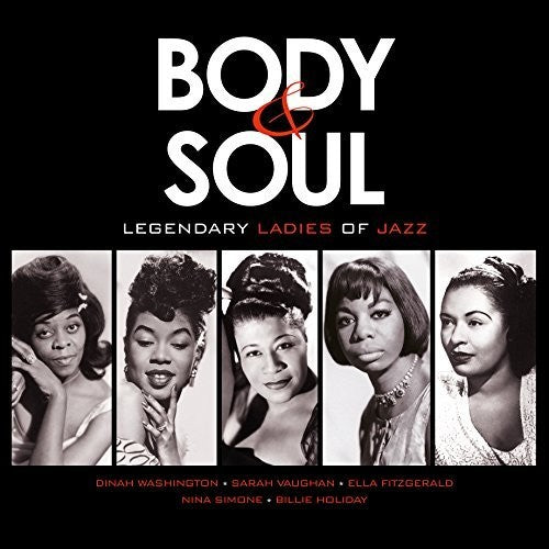 Various Artists - Body & Soul: Legendary Ladies Of Jazz / Various { vinyl }
