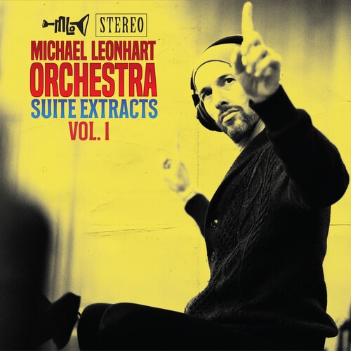 Michael Leonhart Orchestra - Suite Extracts Vol. 1 { vinyl }