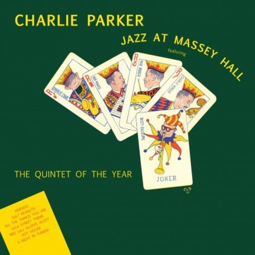 Charlie Parker - Jazz At Massey Hall { vinyl }