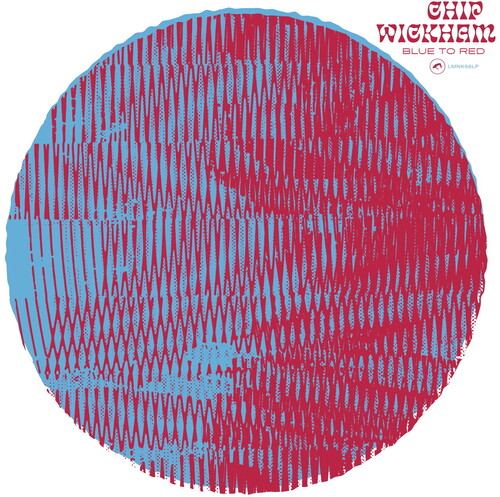 Chip Wickham - Blue To Red { vinyl }