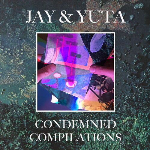 Jay & Yuta - Condemned Compilations { vinyl }