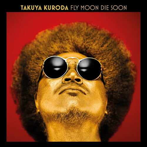 Takuya Kuroda - Fly Moon Die Soon { vinyl }