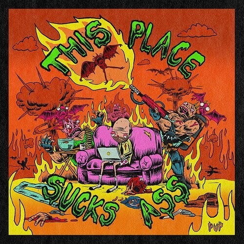 Pup - This Place Sucks Ass { vinyl }
