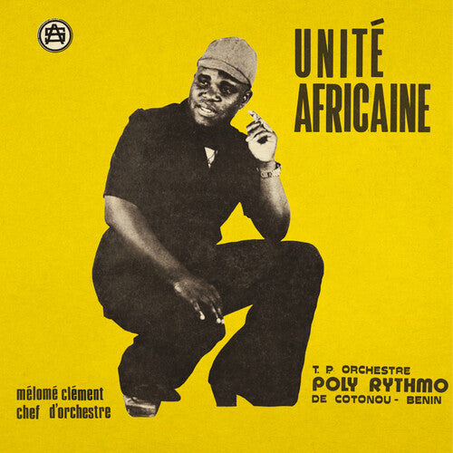 T.P. Orchestre Poly-Rythmo De Cotonou - Unite Africaine { vinyl }